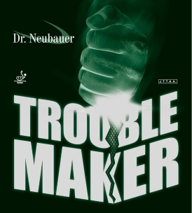 Goma Dr.Neubauer Trouble Maker Goma Dr.Neubauer Trouble Maker